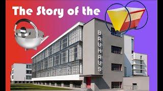 The Story of the Bauhaus Art School
