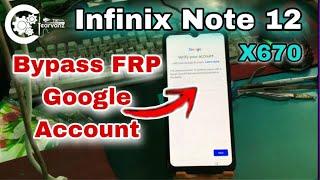 Infinix Note 12 Turbo X670 Google Account FRP Bypass