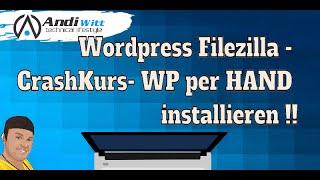 Wordpress Filezilla - Wordpress per FTP installieren