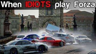 Forza Motorsport 7 | When IDIOTS play Forza