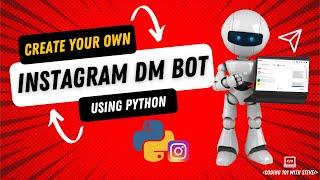Instagram DM Bot - Send direct messages automatically to targeted audience [Instagram automation]