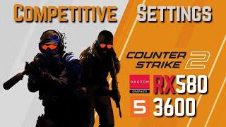 CS 2 | Competitive Settings | RX 580 8Gb RYZEN 5 3600 16Gb Ram