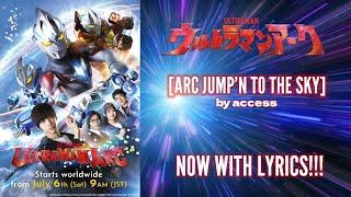 Ultraman Arc Opening Song [Arc Jump'n To The Sky] by access
