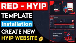 How to Upload RedHyip Template for HyipLab | RedHyip - Premium Theme For HYIPLAB