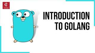 Introduction to Golang