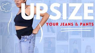 10 Cool DIY Ways to Upsize Too Small Jeans and Pants!