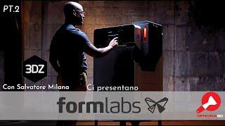 STAMPANTI SLS Formlabs Visita a 3DZ, PT. 2 -  w/Salvatore Milana