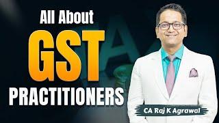 82. All About GST Practitioners | CA Inter, CS Executive & CMA Inter