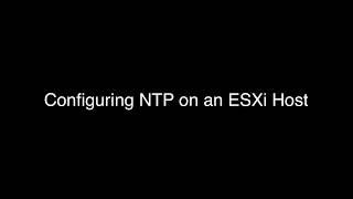Configure NTP on ESXi 6.5