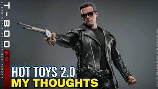 HOT TOYS TERMINATOR 2 T800 2.0 MY THOUGHTS