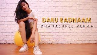 DARU BADNAAM | DHANASHREE VERMA | KAMAL KAHLON & PARAM SINGH | DANCE