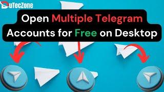 How to Run Multiple Telegram Accounts on PC Desktop 2024