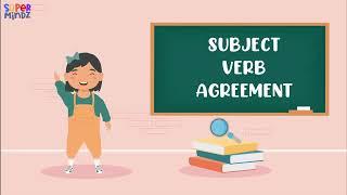 Subject verb agreement | English Grammar | Education video for kids | Supermindz