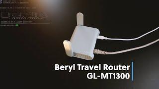 OpenWRT - Beryl GL-MT1300 Travel Router Overview & Initial Setup