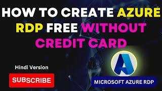 How To Create Azure RDP Free without Credit Card | Microsoft Azure RDP Free  | Gateway Solutions