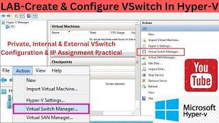 LAB | CREATE CONFIGURE & USE OF VSWITCH ON HYPER-V | HYPER-V ME KAISE VSWITCH CONFIGURE KARE | HINDI