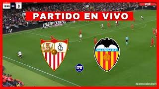  SEVILLA vs VALENCIA EN VIVO - LA LIGA EN DEPORTES AL TACO!!!