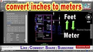 How to Convert Drawings from Inches to Meters | Feet to meters | Using Scale factors Command