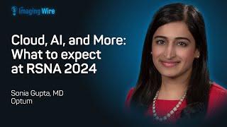 The Imaging Wire Show -- Cloud, AI, and More: What to Expect at RSNA 2024