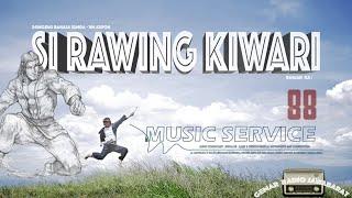 SI RAWING KIWARI - Wa Kepoh - Bag 88  (MS2022)