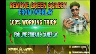 HOW TO REMOVE GREEN SCREEN FROM OVERLAY || OVERLAY KA BACKGROUND SCREEN KAISE REMOVE KARE|| #turnip