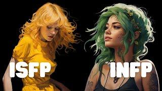 Why You're An ISFP, Not An INFP