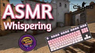 ASMR Gaming | CS:GO COMPEITITVE WHISPEING | Gum Chewing + Keyboard/Mouse 