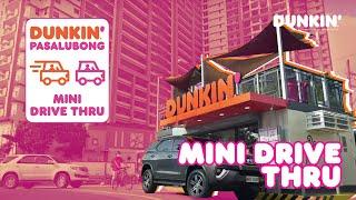 Dunkin' Pasalubong: Mini Drive Thru | Dunkin' PH