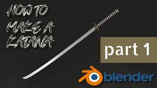 How To Make A Katana In Blender -Part1