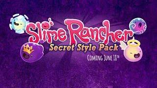 All info on the Secret Style Pack - Slime Rancher cosmetic DLC