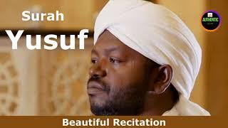 Surah Yousuf | Sheikh Noreen Muhammad Sadiq | Beautiful Recitation with Full English Translation