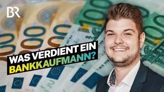 Bausparen, Fonds, Zinsen: Job und Gehalt als gelernter Bankkaufmann | Lohnt sich das? | BR