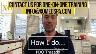 Step by step on how we do PDO Threads // XO Medical Spa