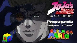 JJBA: Battle Tendency - Propaganda (Stroheim's Theme) [SM64 Soundfont Remix]