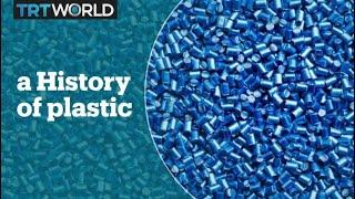 The story of plastic