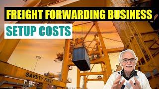 Freight Forwarding Business Setup Costs