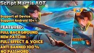 New!! Script Skin Martis Attack on Titan (AOT) | No Password | Full Effect & Voice | Workk....