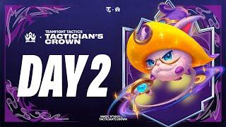 DAY 2 - TFT Magic n' Mayhem Tactician's Crown [EN Broadcast]