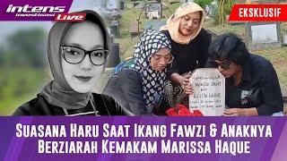 Moment Haru Ikang Fawzi Cium Nisan Almh Marissa Haque