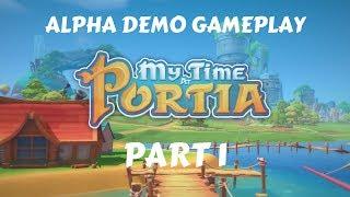 My Time At Portia Demo Gameplay - Alpha 1.0 - PART 1- Welcome To Portia