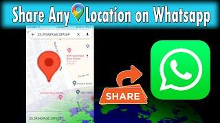 How to share Any Particular location on Whatsapp !!