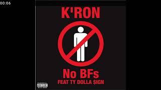 K'ron - No Bfs Feat. Ty Dolla Sign (Music Video)