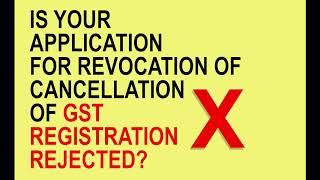 Application for Revocation of Cancellation of GST Registration