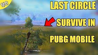 How To Survive Last Circle Pubg Mobile In Hindi  ! New Tips And Tricks Pubg Mobile