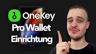 OneKey Pro Hardware Wallet einrichten! | Schritt für Schritt Tutorial