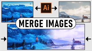 How to Merge Images Seamlessly In Adobe Illustrator | Tutorial