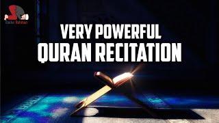 Very Powerful Quran Recitation