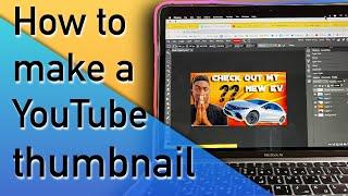 How to create a YouTube thumbnail | Start to Finish - Photopea student tutorial