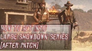 HOW TO JOIN LARGE SHOWDOWN SERIES - RED DEAD REDEMPTION 2 ONLINE - (AFTER PATCH)