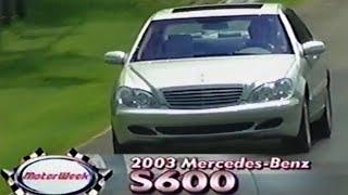 2003 Mercedes-Benz S600 V12 (W220) - MotorWeek Retro